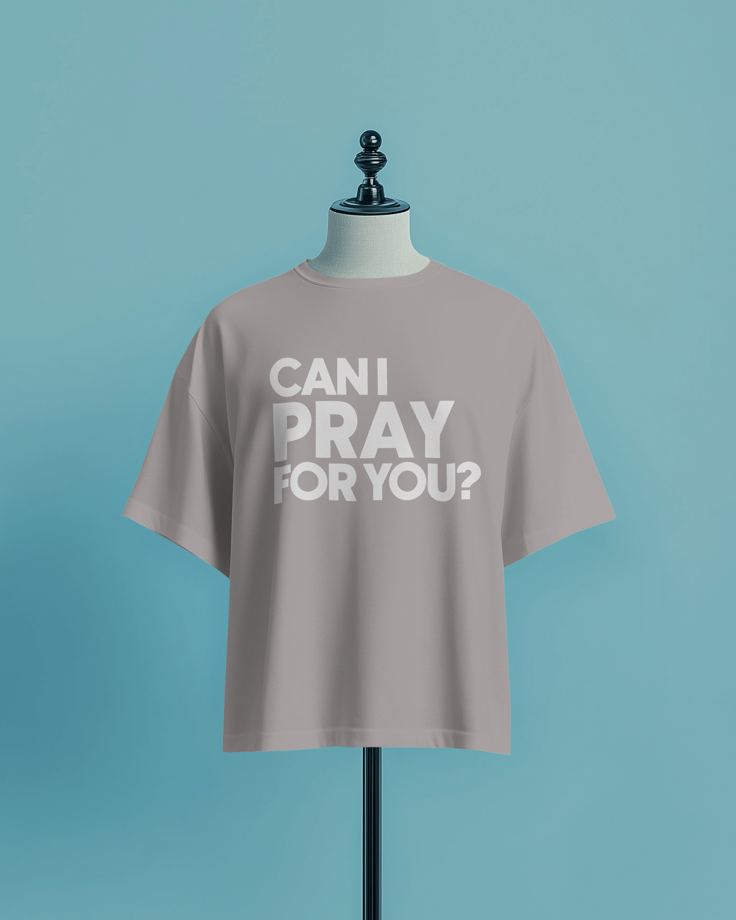 Can I Pray For You (Cool Gray)